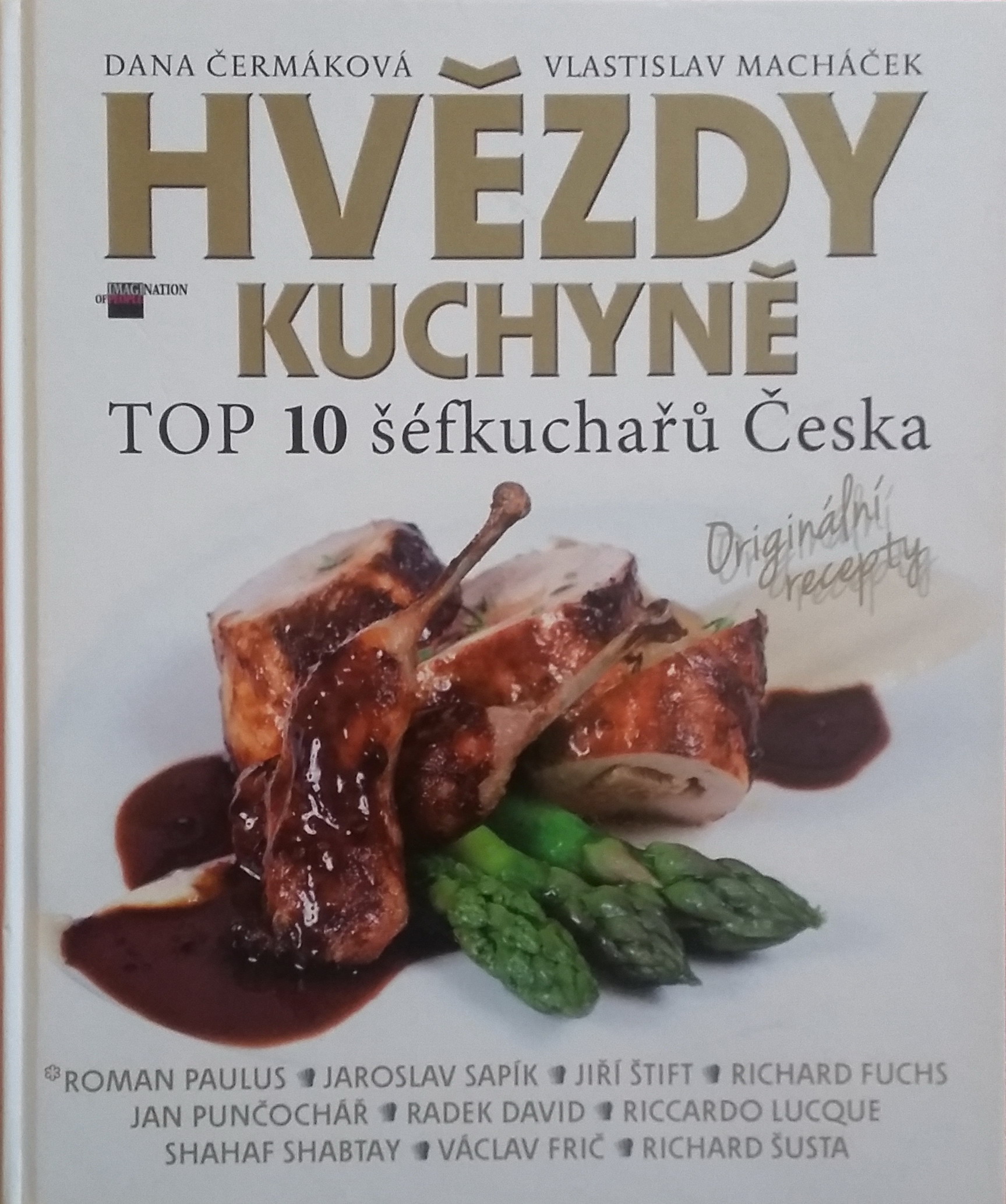 HVĚZDY KUCHYNĚ - TOP 10 šéfkuchařů Česka